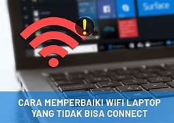 Cara Memperbaiki Wifi Laptop Lenovo Yang Tidak Bisa Connect